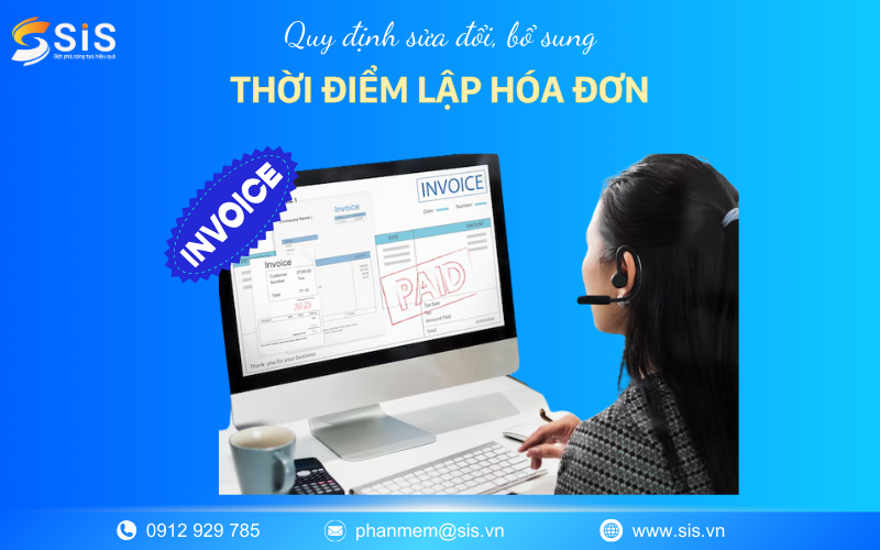 quy định sửa đổi về thời điểm lập hóa đơn 