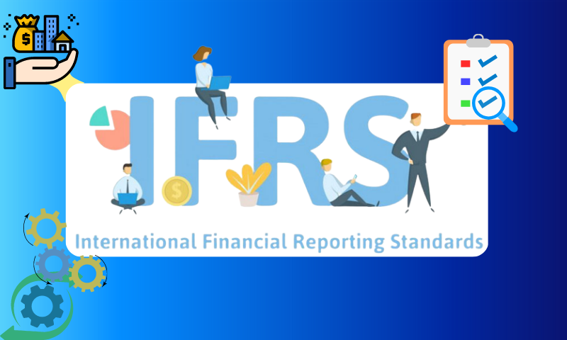 b&aacute;o c&aacute;o t&agrave;i ch&iacute;nh quốc tế IFRS