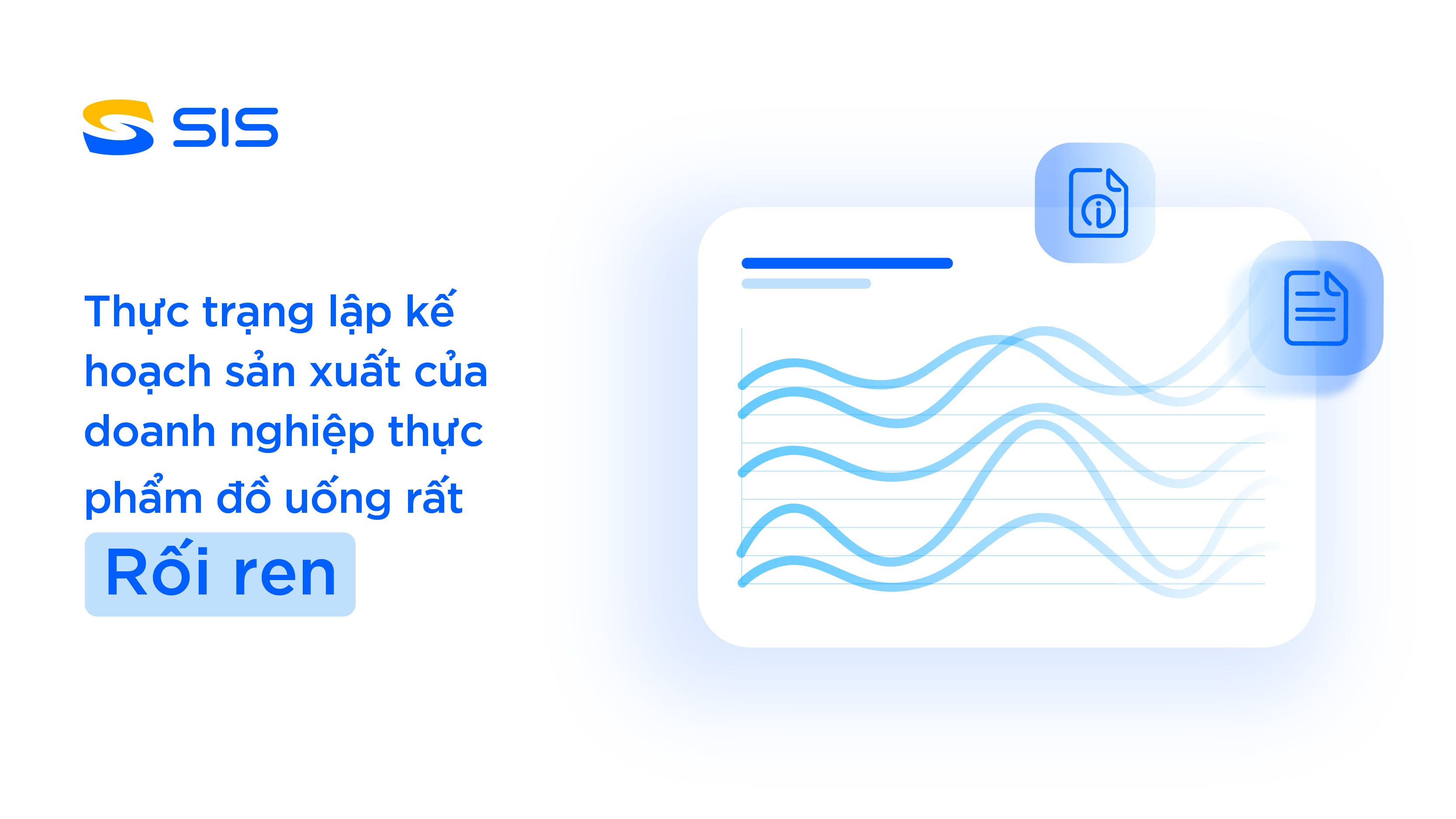 Thực trạng vấn đề lập kế hoạch sản xuất của doanh nghiệp thực phẩm đồ uống