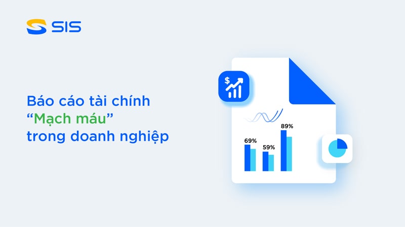 Báo cáo tài chính, mạch máu của doanh nghiệp
