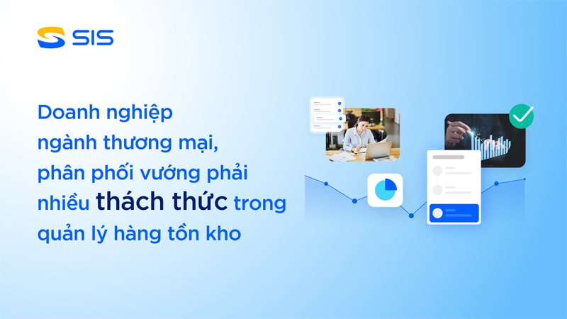 Thách thức trong quản lý hàng tồn kho