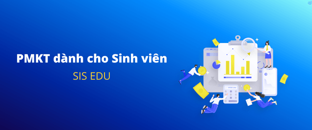 PMKT cho Sinh Viên (SIS EDU)