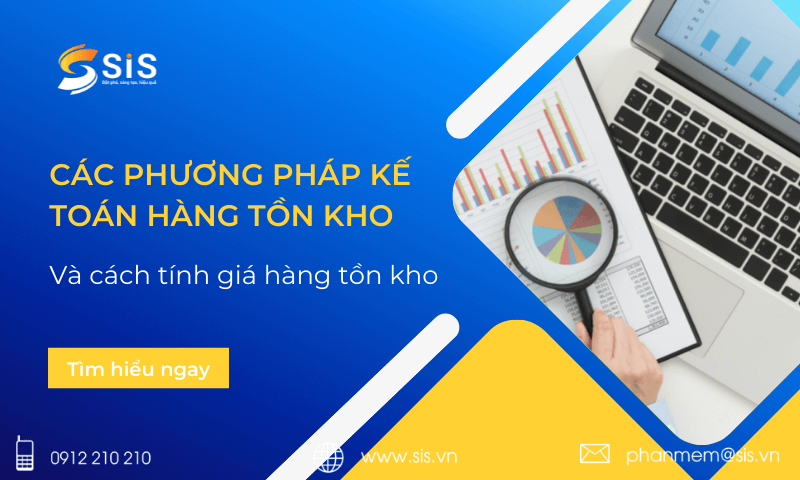 Phương pháp kế toán hàng tồn kho và cách tính giá hàng tồn kho