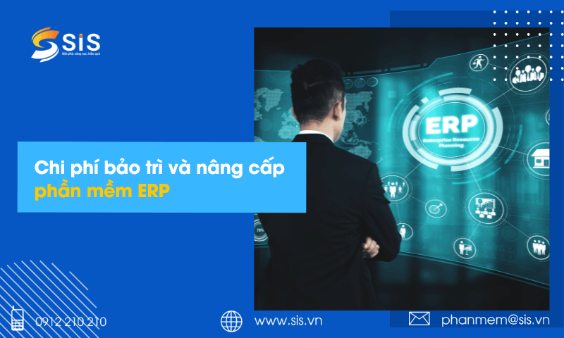 Chi phí bảo trì và nâng cấp phần mềm ERP
