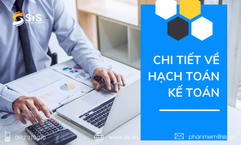 Chi tiết về hạch toán kế toán