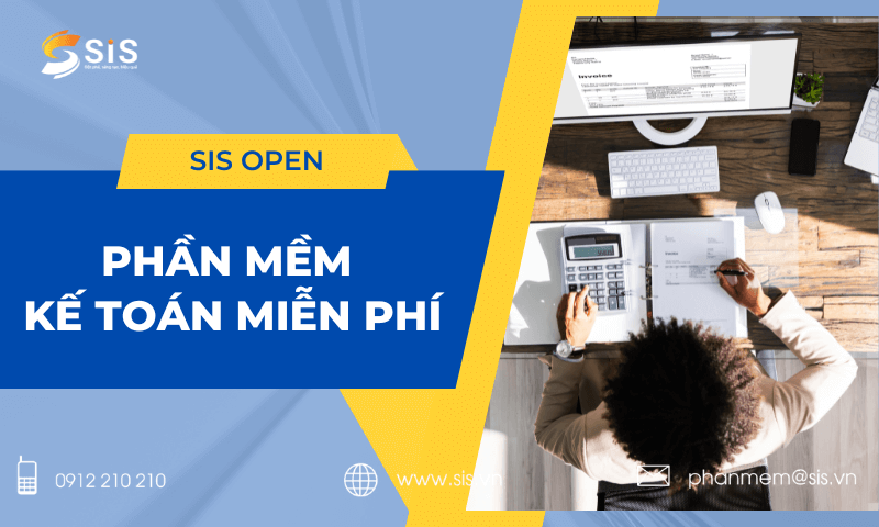 Phần mềm kế toán miễn phí tốt nhất - SIS OPEN