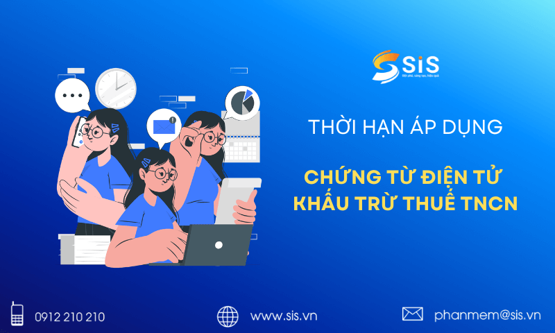 Lưu ý thời hạn áp dụng chứng từ điện tử khấu trừ thuế TNCN