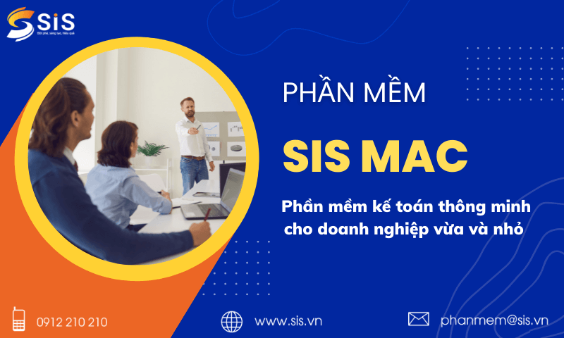 Phần mềm kế toán SIS MAC dành cho doanh nghiệp vừa và nhỏ