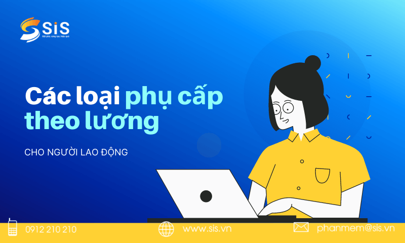 C&aacute;c loại phụ cấp theo lương cho người lao động