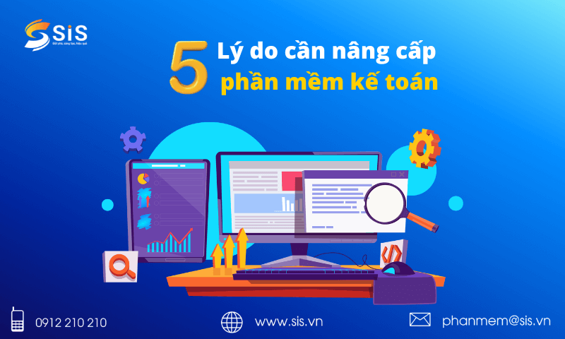 5 lý do doanh nghiệp cần nâng cấp phần mềm kế toán