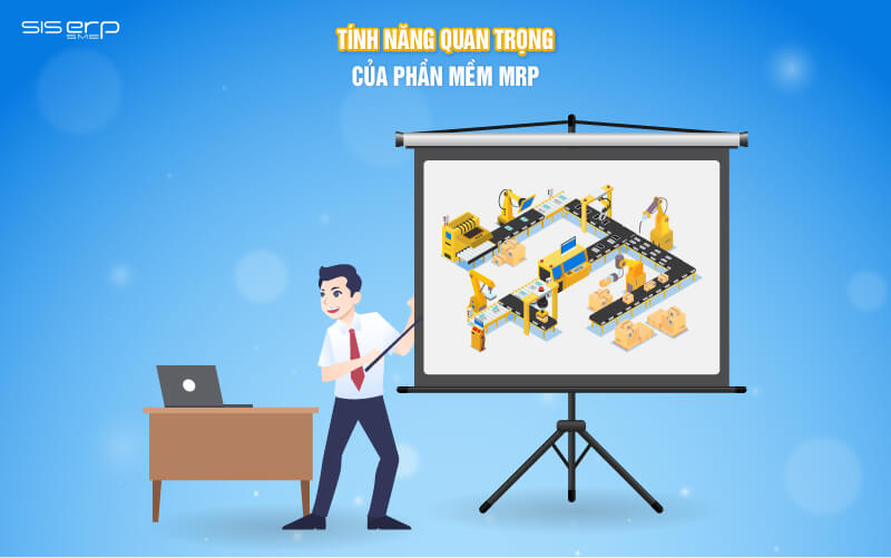 tính năng của phần mềm quản lý sản xuất