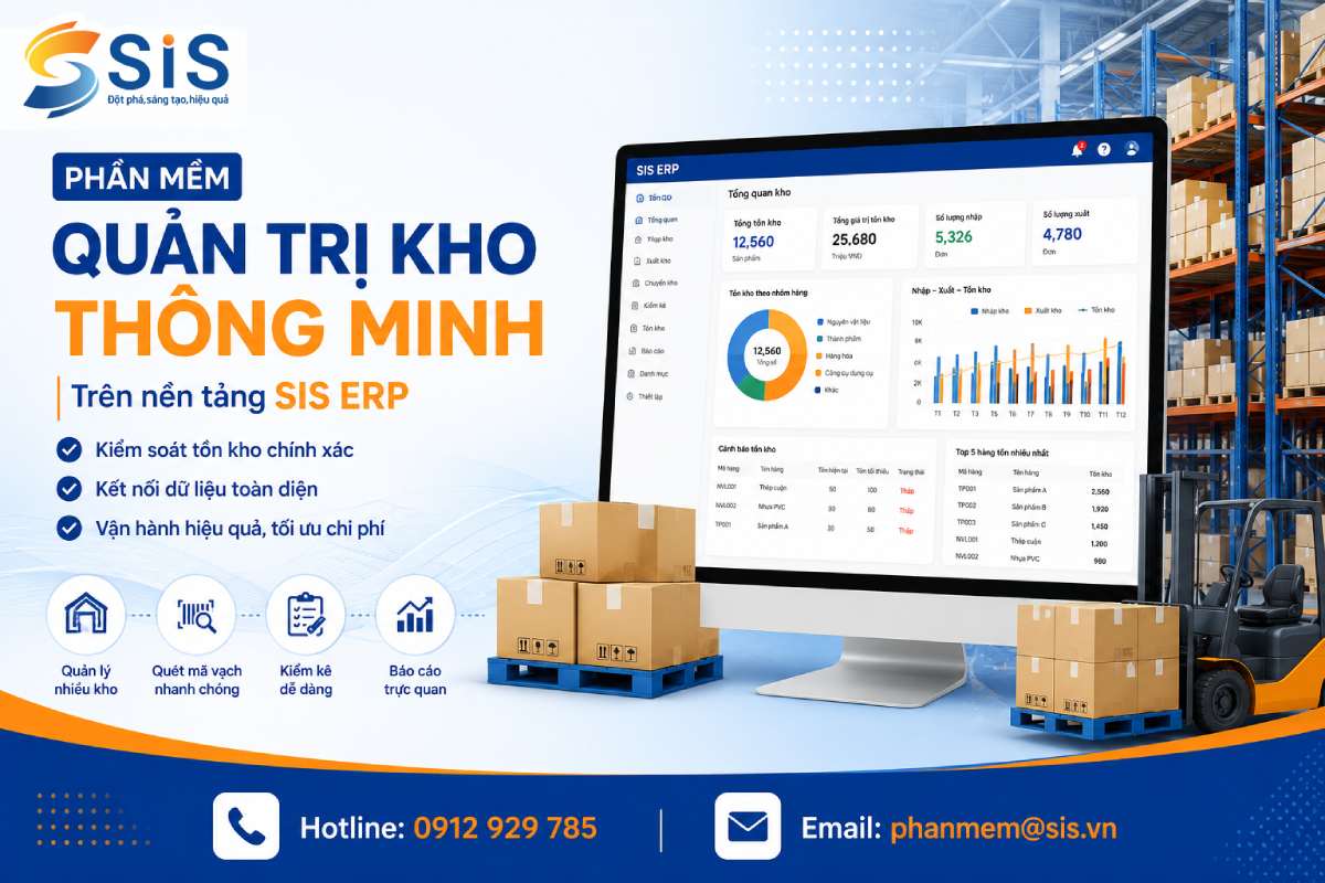 Phần mềm Quản lý Kho SIS ERP – Kiểm soát tồn kho chính xác, vận hành hiệu quả