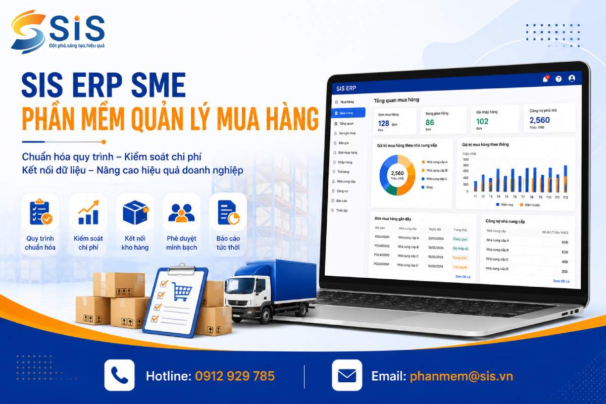 SIS ERP SME – Phần mềm Quản lý Mua hàng giúp doanh nghiệp tối ưu chi phí và chuẩn hóa quy trình