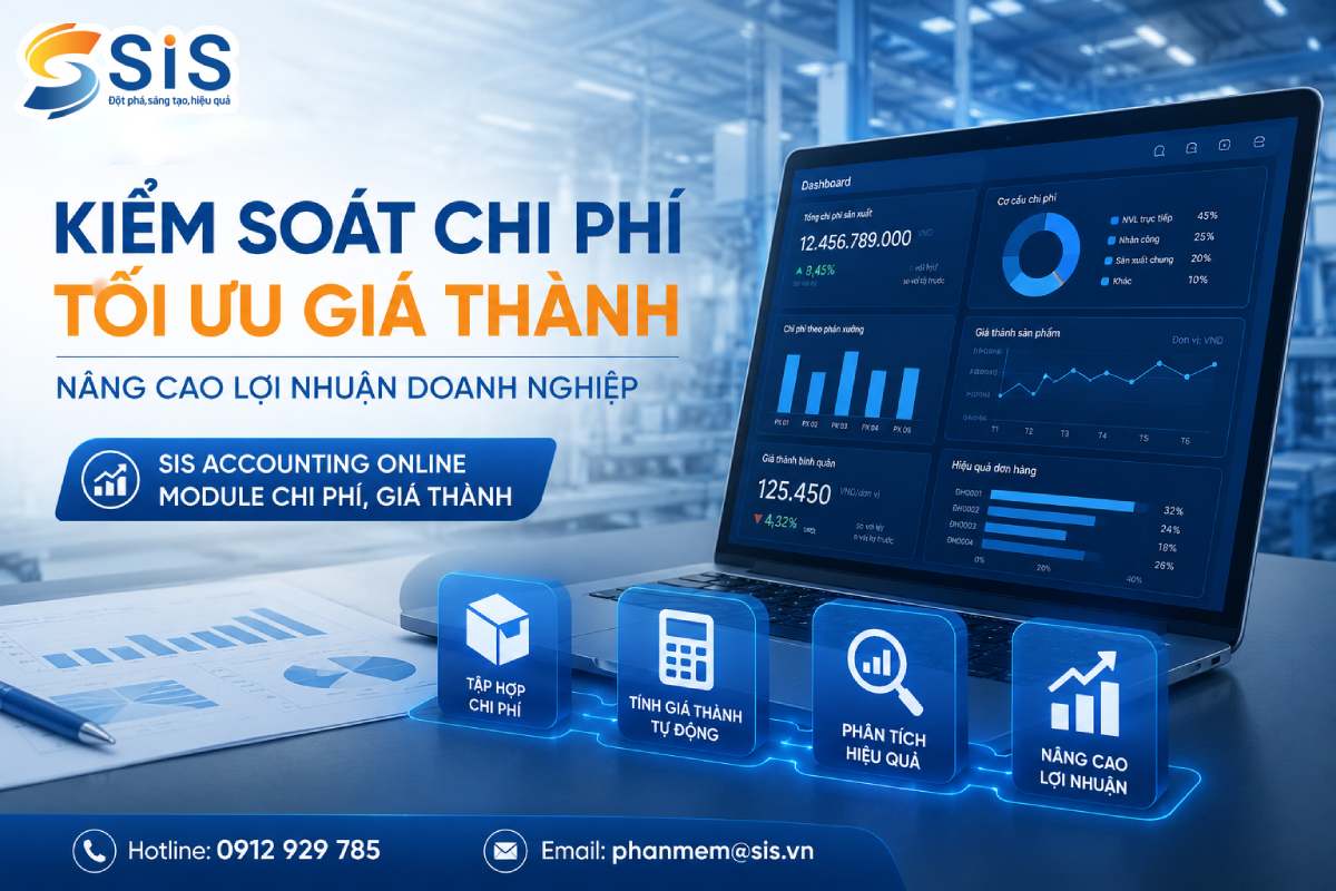 Quản lý chi phí và giá thành hiệu quả với SIS Accounting Online – Module Chi phí, Giá thành
