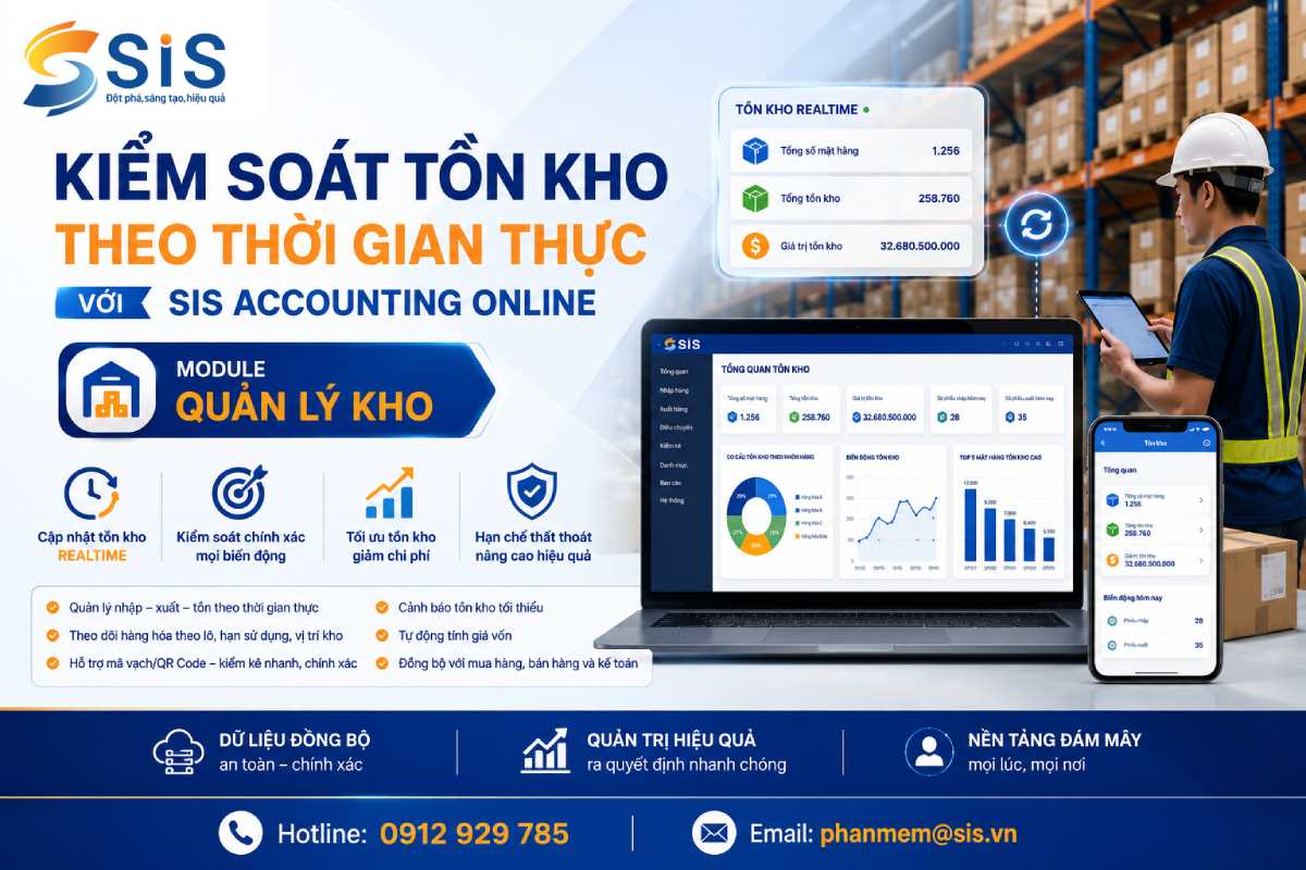 Quản lý tồn kho hiệu quả với SIS Accounting Online – Kiểm soát hàng hóa theo thời gian thực
