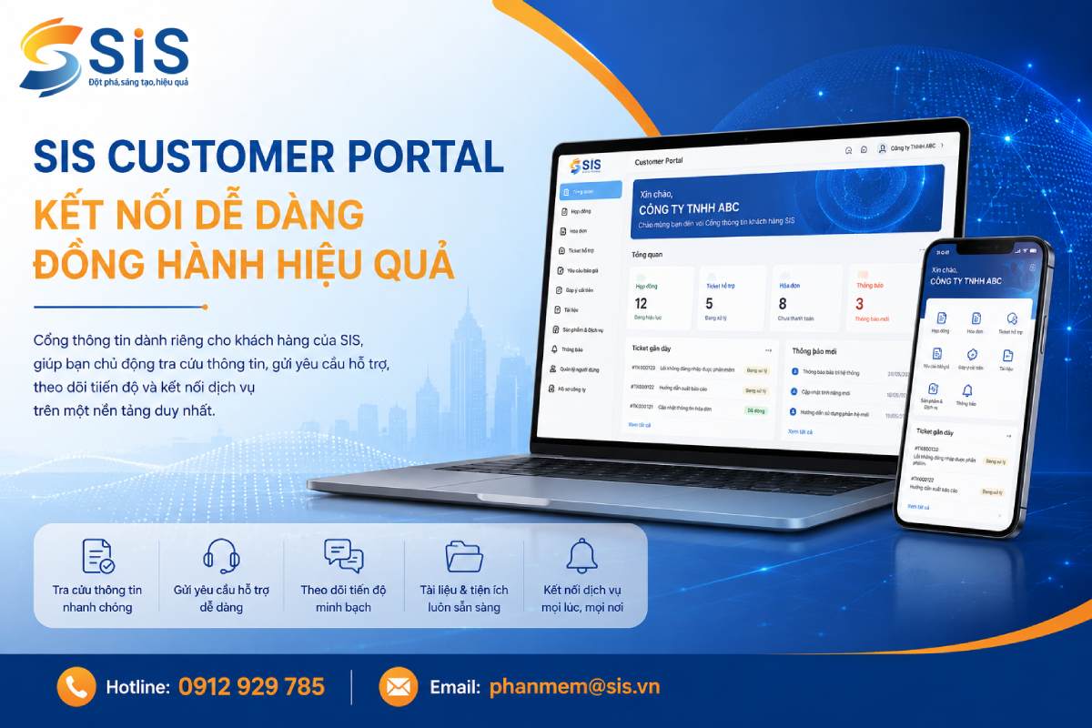 SIS Customer Portal: Chủ động kết nối, nâng cao trải nghiệm dịch vụ sau bán hàng